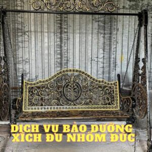 Dịch Vụ Bảo Trì, Bảo Dưỡng Xích Đu Nhôm Đúc