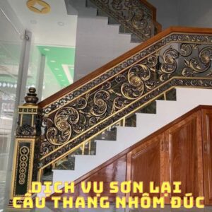 Dịch Vụ Sơn Lại Cầu Thang Nhôm Đúc