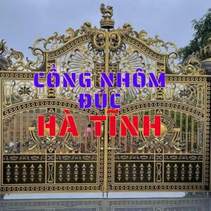 Cổng nhôm đúc Hà Tĩnh