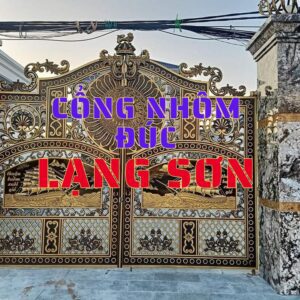 Cổng nhôm đúc Lạng Sơn