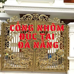 Cổng nhôm đúc tại Đà Nẵng
