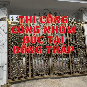 cổng nhôm đúc tại Đồng Tháp