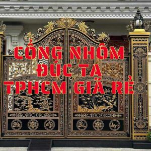 Cổng nhôm đúc tại TPHCM giá rẻ