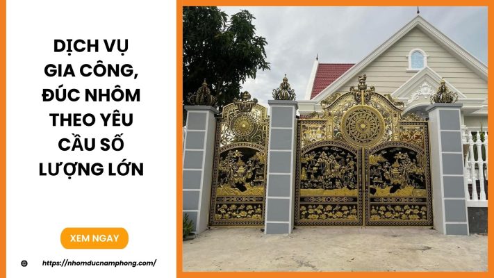 Dịch vụ gia công, đúc nhôm theo yêu cầu số lượng lớn 2 Dịch vụ gia công, đúc nhôm theo yêu cầu số lượng lớn