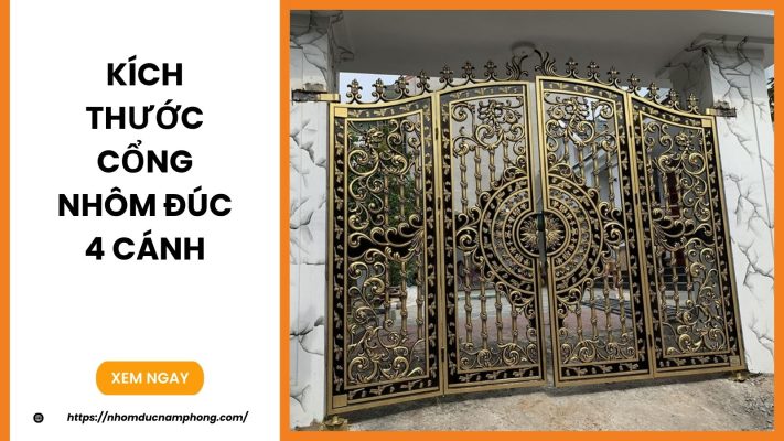 Kích thước cổng nhôm đúc 4 cánh chuẩn phong thủy 2 Kích thước cổng nhôm đúc 4 cánh
