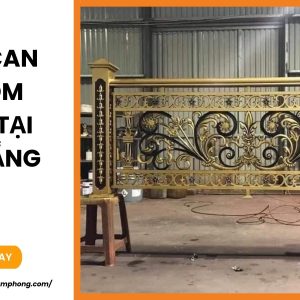 Lan can nhôm đúc tại Đà Nẵng