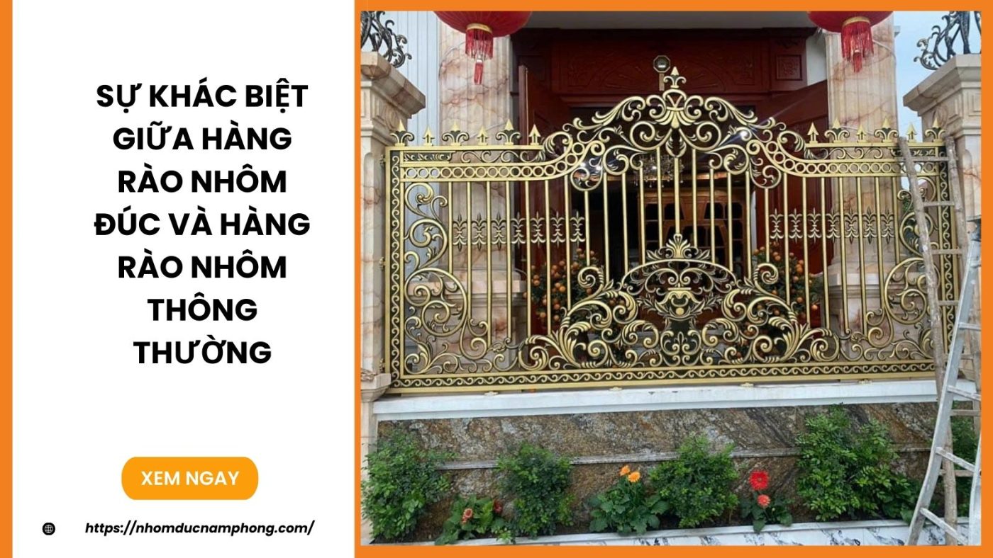 Sự khác biệt giữa hàng rào nhôm đúc và hàng rào nhôm thông thường 2 Sự khác biệt giữa hàng rào nhôm đúc và hàng rào nhôm thông thường