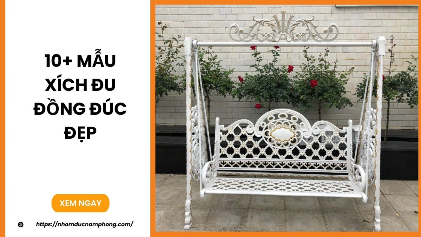 10+ mẫu Xích đu đồng đúc đẹp